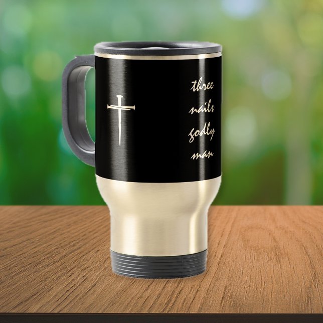 Taza De Viaje Three Nails Godly Man  (Subido por el creador)