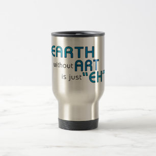 Taza De Viaje Tierra sin arte