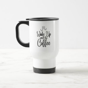 Taza De Viaje Tipografía Despertar y Oler el Café
