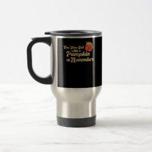 Taza De Viaje Tíralo Como Una Ropa De Calabaza Trumpkin Hallowee