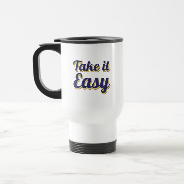 Taza De Viaje Tómalo con calma (Izquierda)