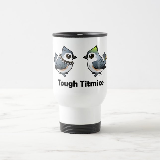 Taza De Viaje Tough Titmice (Centro)