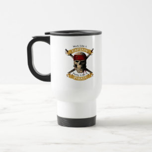 Taza De Viaje Trabajar Como Un Capitán Fiesta Como Un Cráneo Pir