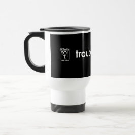 Taza De Viaje troubleboss! travel mug