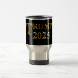 TAZA DE VIAJE TRUMP 2025