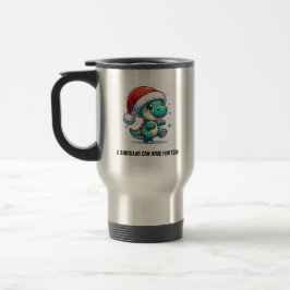 Taza De Viaje ¡Un Dinosaurio Puede Divertirse También!
