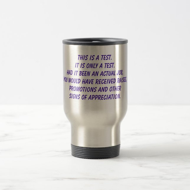 Taza De Viaje Un trabajo real (Centro)