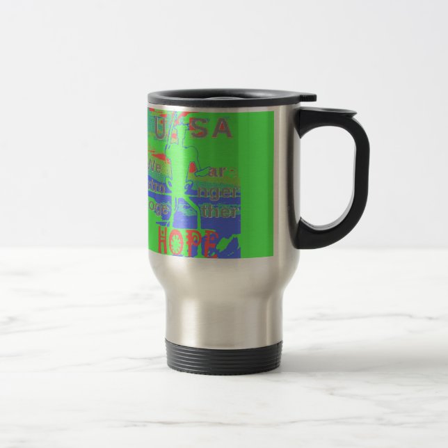 Taza De Viaje Unidos en la esperanza: Más fuerte juntos - Estado (Derecha)