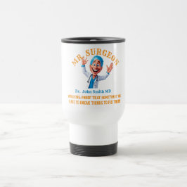 Taza De Viaje Unique Cartoon Surgeon Design for Healthcare Worke