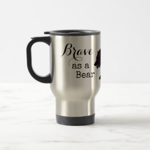 Taza De Viaje Valiente como una osa tipografía de acuarela