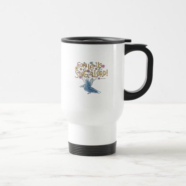 Taza De Viaje Venido déjenos cantan al señor (Derecha)