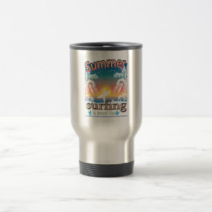 Taza De Viaje Verano - El Surf Es Lo Más Divertido