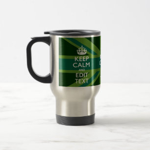 Taza De Viaje Verde Verde azulado Mantener La Calma Y Obtener Tu