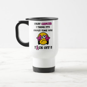 Taza De Viaje VETE A LA MIERDA...Cáncer de Mama