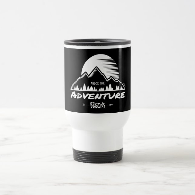 Taza De Viaje Y Así La Aventura Comienza A La Mug (Centro)