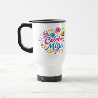 Taza de Viaje y de Regalo con Diseño “Celebra Conm