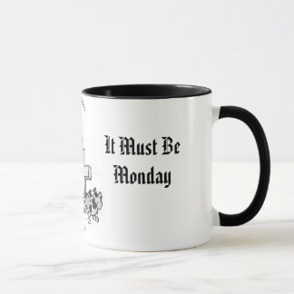 Taza Debe ser lunes