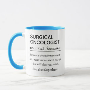Taza Definición Personalizada de Oncólogo Quirúrgico
