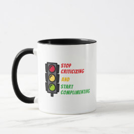 Taza "Deja de Criticar"