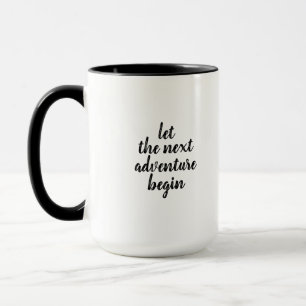 TAZA DEJAR COMIENZAR LA PRÓXIMA AVENTURA