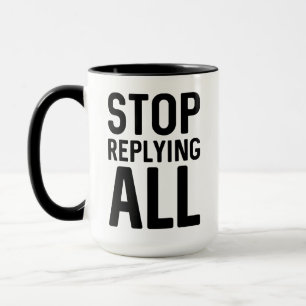 Taza Dejar de responder a todos