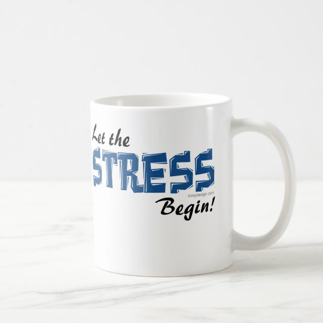 Taza Deje la tensión comenzar (Derecha)