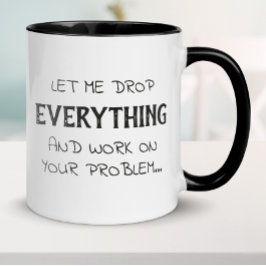 Taza Déjenme Dejar De Lado Todo El Sarcasmo Gracioso