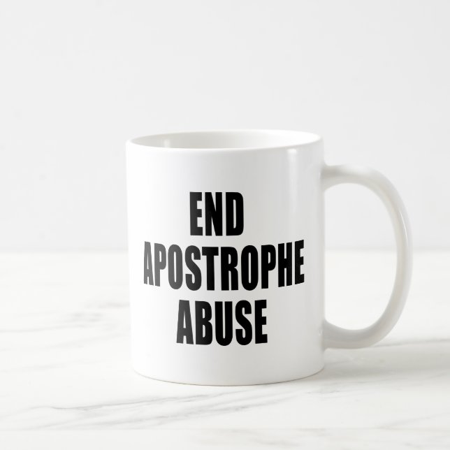 Taza del abuso del apóstrofe (Derecha)