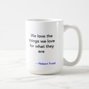 Taza del amor de Robert Frost
