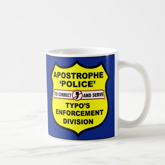 Taza del apóstrofe de la policía de la gramática (Derecha)