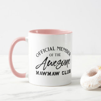 Taza del Club de Mawmaw Miembro Oficial