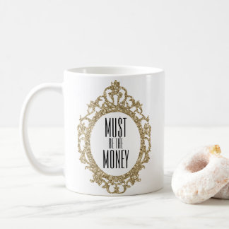 Taza del dinero