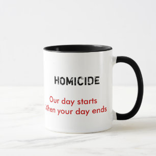 TAZA DEL HOMICIDIO