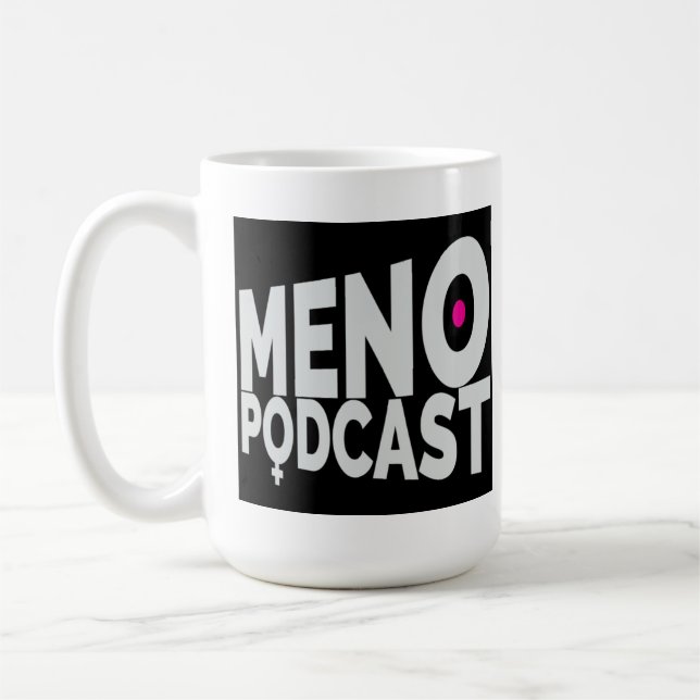 Taza del logotipo de Menopodcast - 15 onzas (Izquierda)