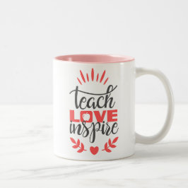 Taza del profesor - enseñe al amor inspiran - taza