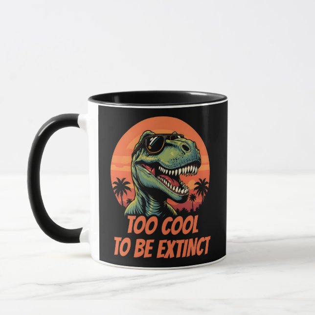 Taza Demasiado Guay Para Ser Extinente Funny T-Rex (Izquierda)