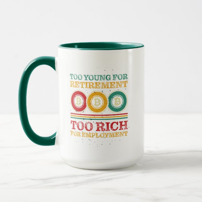 Taza Demasiado joven para la jubilación, demasiado rico (Izquierda)
