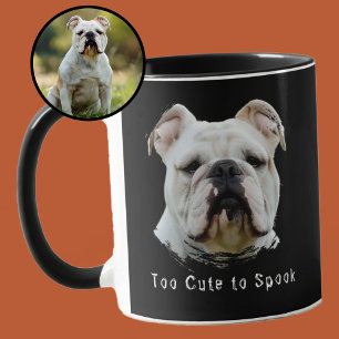 Taza Demasiado Lindo para Asustar Foto de Perro Persona