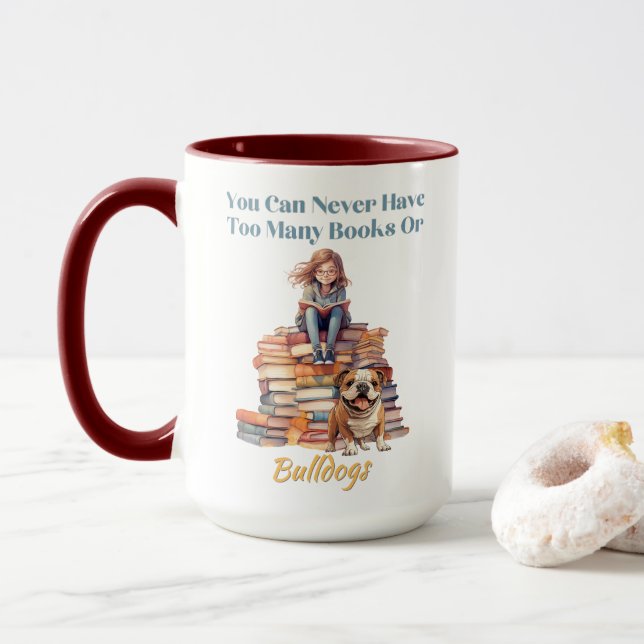 Taza Demasiados libros o Bulldoges (Con donut)