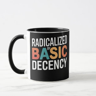 Taza Democracia Social Radicalizada Por La Decencia Bás
