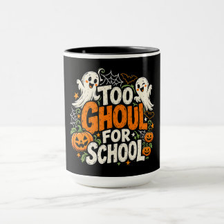 Taza Demuasiado Fantasma para la Escuela de Halloween