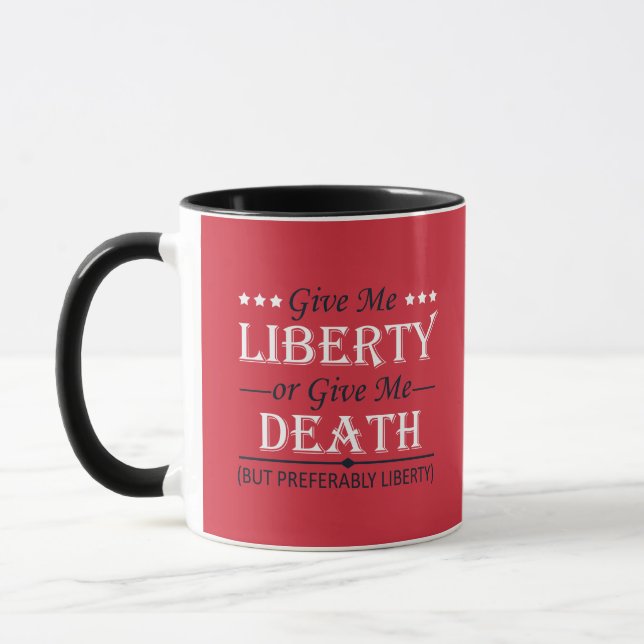 Taza Denme libertad o muerte el 4 de julio (Izquierda)