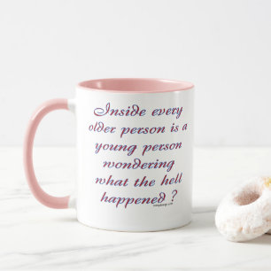 Taza Dentro de cada decir de una más vieja persona