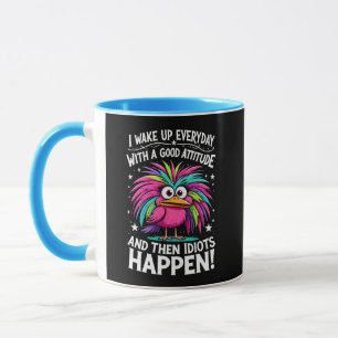Taza Despertar Con Una Buena Actitud Y Luego Los Idiota