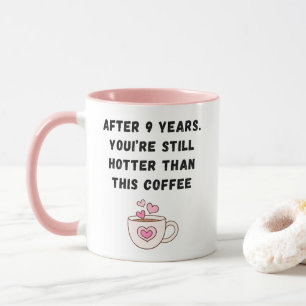 Taza Después de años aún estás más caliente que este ca