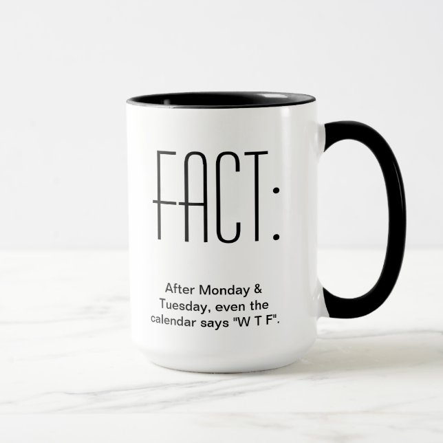 Taza Después de lunes y de martes, incluso el (Derecha)