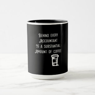 Taza Detrás de cada contable café cómico conteo