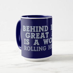 Taza Detrás de cada hombre mugs - elegir estilo