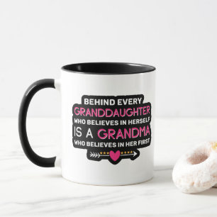 Taza Detrás de cada nieta hay una abuela