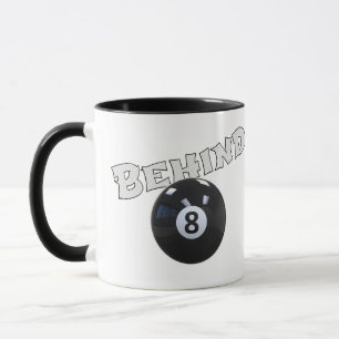Taza Detrás De La Ocho Pelota   Divertido "Detrás de la